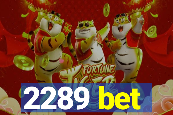 2289 bet